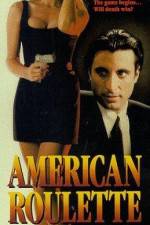 Watch American Roulette Putlocker