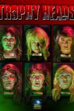 Watch Trophy Heads Putlocker