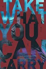 Watch Take What You Can Carry Putlocker