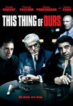 Watch This Thing of Ours Putlocker