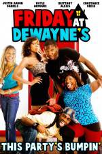 Watch Friday at Dewayne's Putlocker