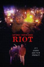 Watch Riot Putlocker