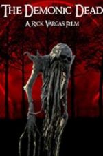 Watch The Demonic Dead Putlocker