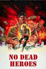 Watch No Dead Heroes Putlocker