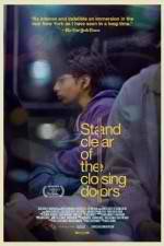 Watch Stand Clear of the Closing Doors Putlocker