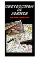 Watch Obstruction of Justice Putlocker