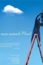 Watch A Man Named Pearl Putlocker
