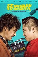 Watch Change of Gangsters Putlocker
