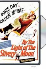 Watch By the Light of the Silvery Moon Putlocker