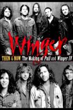 Watch Then & Now: The Making of Pull & Winger IV Putlocker