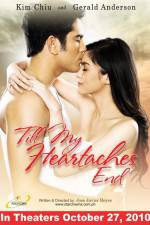 Watch Till My Heartaches End Putlocker