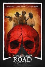 Watch The Wilderness Road Putlocker