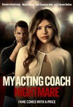 Watch My Acting Coach Nightmare Putlocker