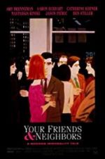 Watch Your Friends & Neighbors Putlocker