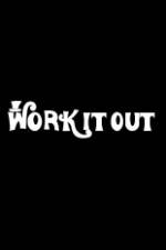 Watch Work It Out Putlocker