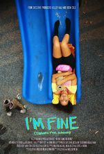 Watch I\'m Fine (Thanks for Asking) Putlocker