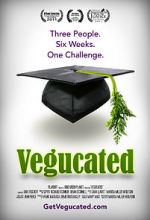 Watch Vegucated Putlocker