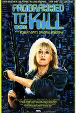 Watch Programmed to Kill Putlocker