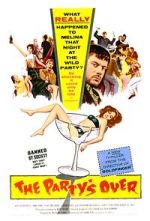 Watch The Party\'s Over Putlocker