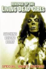 Watch The Revenge of the Living Dead Girls (La revanche des mortes vivantes) Putlocker