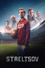 Watch Streltsov Putlocker