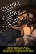 Watch Friends Effing Friends Effing Friends Putlocker