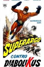 Watch Superargo contro Diabolikus Putlocker