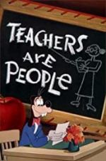 Watch Teachers Are People Putlocker
