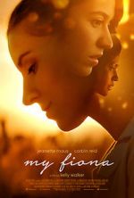 Watch My Fiona Putlocker