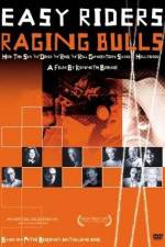 Watch Easy Riders Raging Bulls How the Sex Drugs and Rock 'N' Roll Generation Saved Hollywood Putlocker