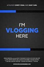 Watch Vlogumentary Putlocker