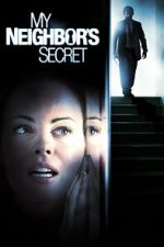 Watch My Neighbor's Secret Putlocker