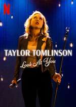 Taylor Tomlinson: Look at You putlocker