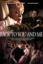 Watch Back to You and Me Putlocker