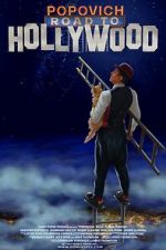 Watch Popovich: Road to Hollywood Putlocker
