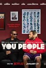 Watch You People Putlocker