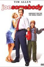 Watch Joe Somebody Putlocker