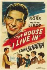 Watch The House I Live In Putlocker