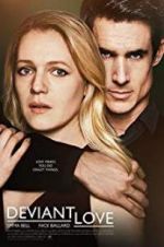 Watch Deviant Love Putlocker