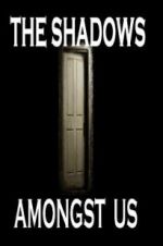 Watch The Shadows Amongst Us Putlocker