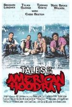 Watch Tales of an American Hoodrat Putlocker