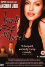 Watch Love Is All There Is Putlocker