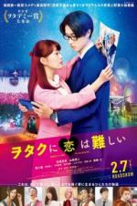 Watch Wotakoi: Love Is Hard for Otaku Putlocker