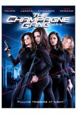Watch The Champagne Gang Putlocker
