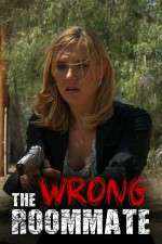 Watch The Wrong Roommate Putlocker