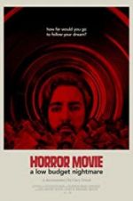 Watch Horror Movie: A Low Budget Nightmare Putlocker