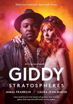 Watch Giddy Stratospheres Putlocker