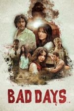 Watch Bad Days Putlocker
