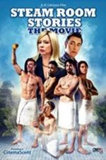Watch Steam Room Stories: The Movie! Putlocker