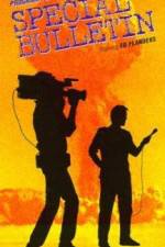 Watch Special Bulletin Putlocker